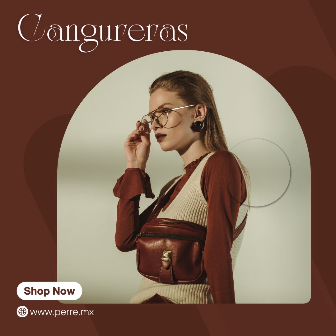 Cangureras de Piel Mexicana: Estilo, Comodidad y Sostenibilidad